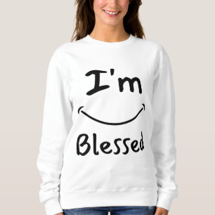 I'm Blessed Biblical Smile Women's Sweatshirt