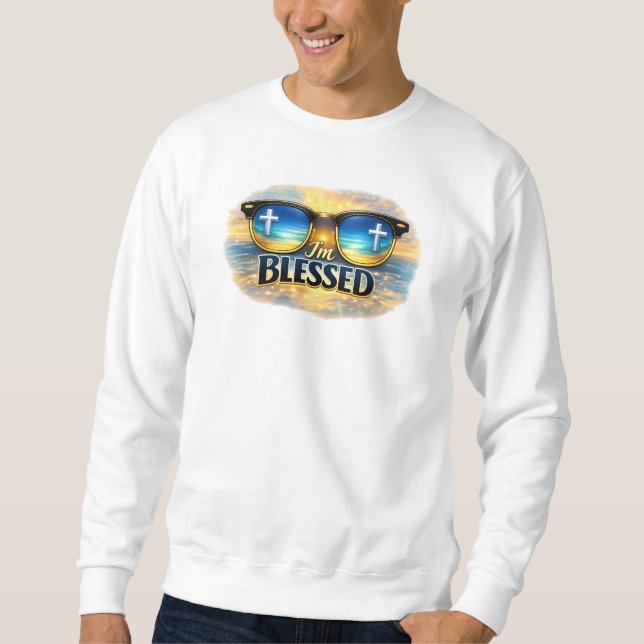 I'm Blessed - Christian Sweatshirt (Front)