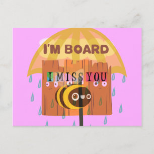 "I'm Board – I Miss You: A Playful & Puny Greeting Postcard