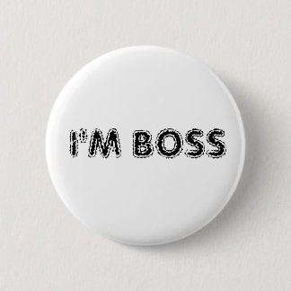 I'M BOSS 6 CM ROUND BADGE