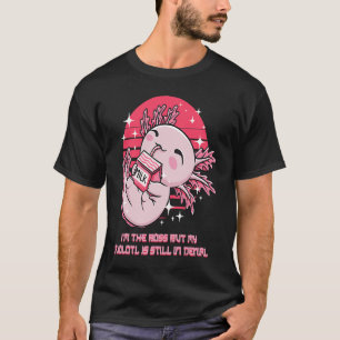 Im Boss but My Axolotl Is in Denial Salamander Hu T-Shirt