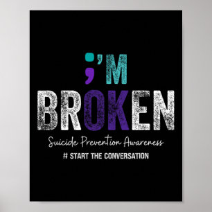 I'm Broken I'm Ok Suicide Prevention 2024 1  Poster