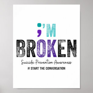 I'm Broken I'm Ok Suicide Prevention 2024  Poster
