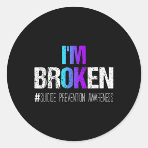 Im Broken Teal & Purple Ribbon Suicide Prevent Classic Round Sticker