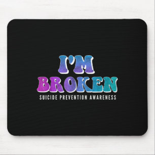 Im Broken Teal &amp; Purple Ribbon Suicide Prevent Mouse Pad