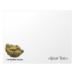 I'm Buddha-licious Notepad