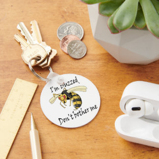 I'm buzzed don't bother me key ring