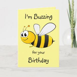 I'm Buzzing for your Birthday - Bee Design Card