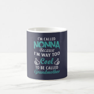 I'M CALLED NONNA COFFEE MUG