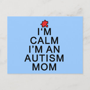 I'm Calm I'm an Autism Mum Postcard