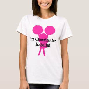 I'm Cheering for (Add Name) Personalised T-Shirt