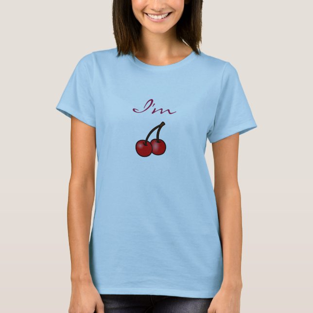 I'm Cherry T-Shirt (Front)