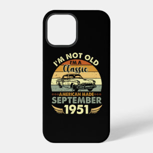 I'm Classic American Made September 1951 Birthday iPhone 12 Pro Case