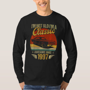 I'm Classic Car Awesome 1997 25th Birthday 25 Year T-Shirt