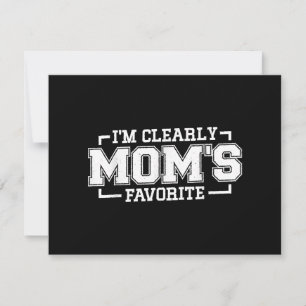 I'm Clearly Mum's Favourite, Favourite Child And F