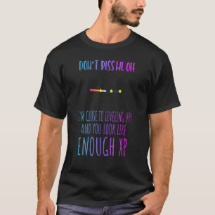 I'm Close To Levelling Up Game Funny Graphic T-Shirt