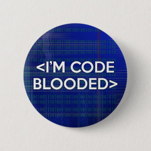 I'M CODE BLOODED 6 CM ROUND BADGE