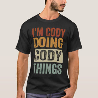 I'm Cody Doing Cody Things   Coding Nerd T-Shirt