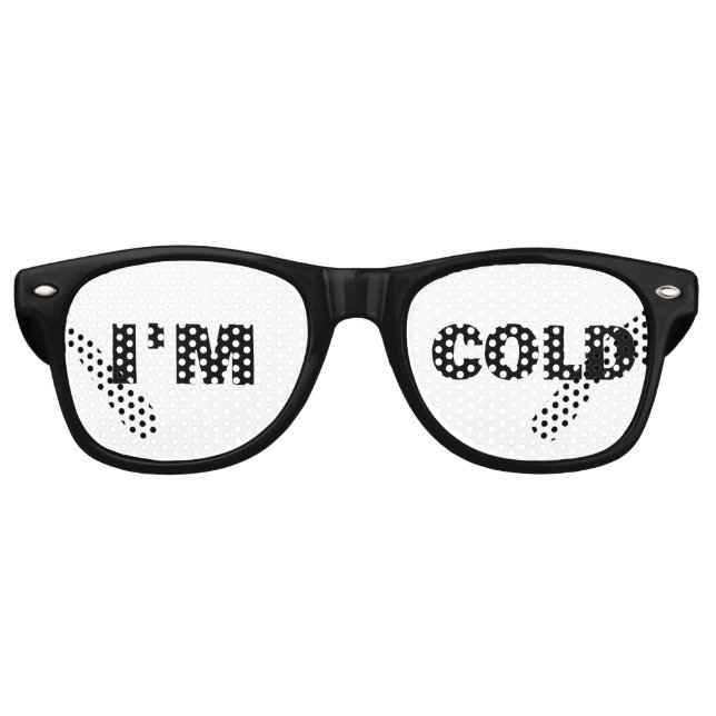 I'M COLD FUNNY WINTER SUNGLASSES CHRISTMAS (Front)