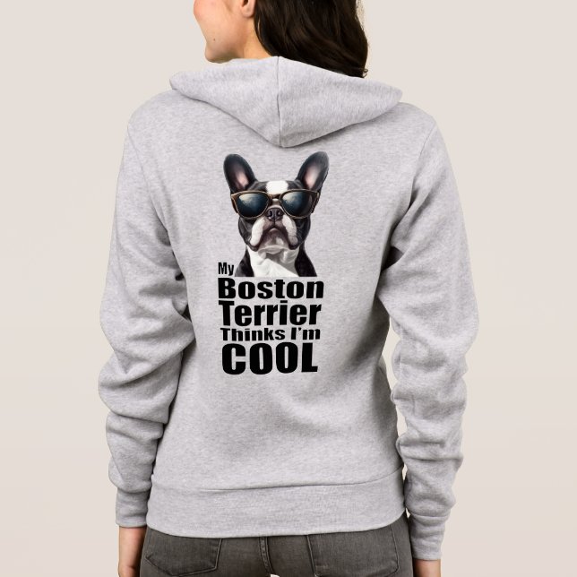 I'm Cool Boston Terrier Hoodie (Back)