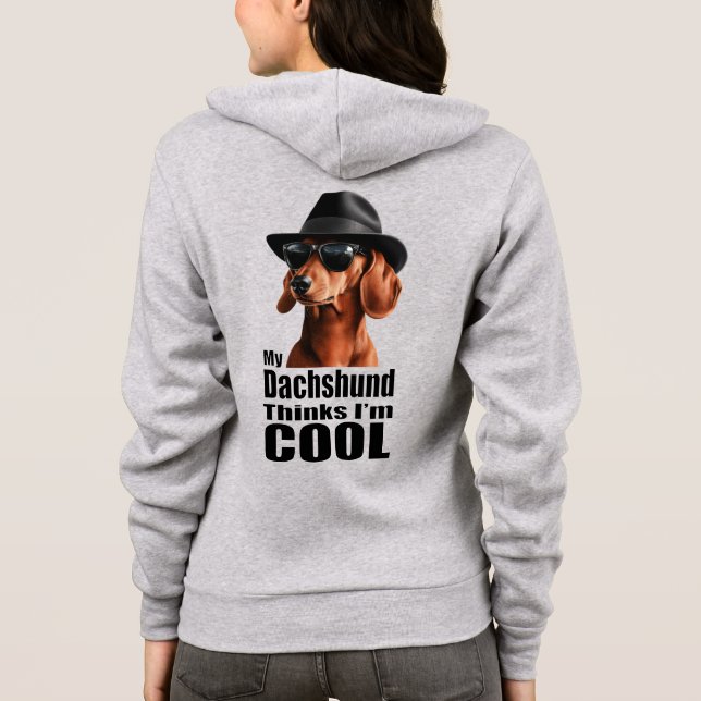 I'm Cool Dachshund Hoodie (Back)
