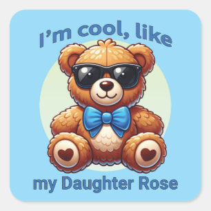 I'm Cool Teddy Bear with Blue Bow Customisable Square Sticker