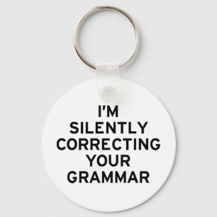 I'm Correcting Grammar Key Ring