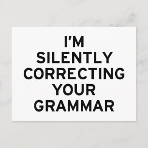 I'm Correcting Grammar Postcard