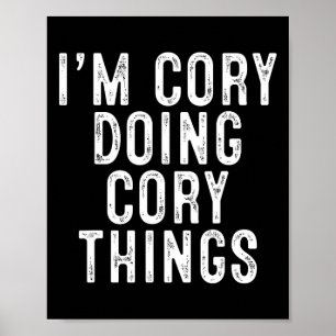 I'm Cory Doing Cory Things Funny Birthday Christma Poster