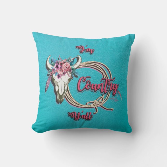 I'm Country Y'all! Throw Pillow (Front)