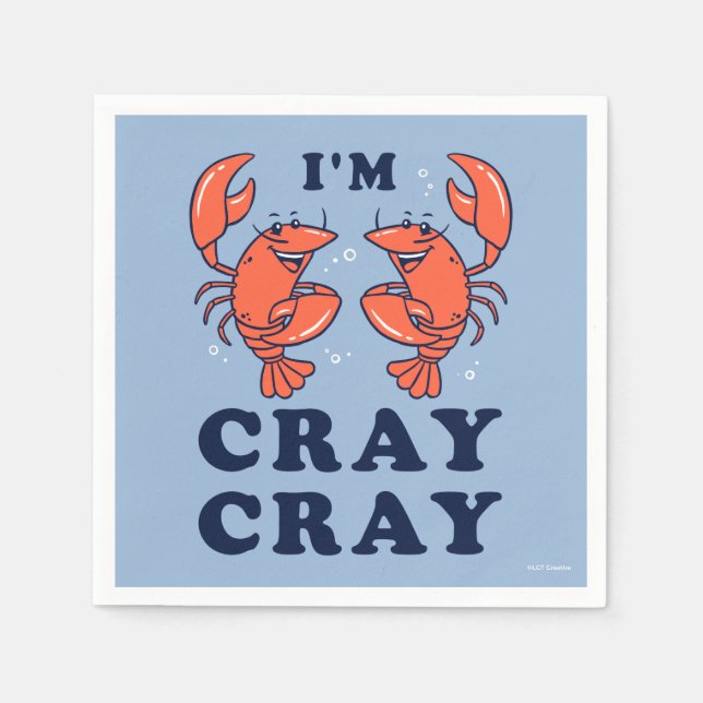I'm Cray Cray Napkin (Front)