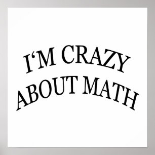 I'm Crazy About Math Poster