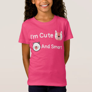 I'm Cute Smart Pets Cat Dog Animals T-Shirt