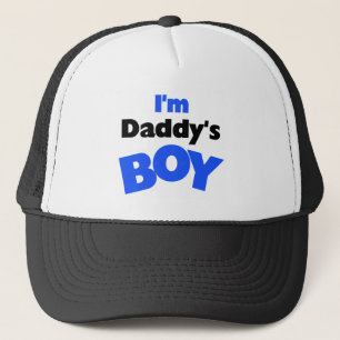 I'm Daddy's Boy T-shirts and Gifts Trucker Hat