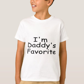 I'm Daddy's Favourite T-Shirt
