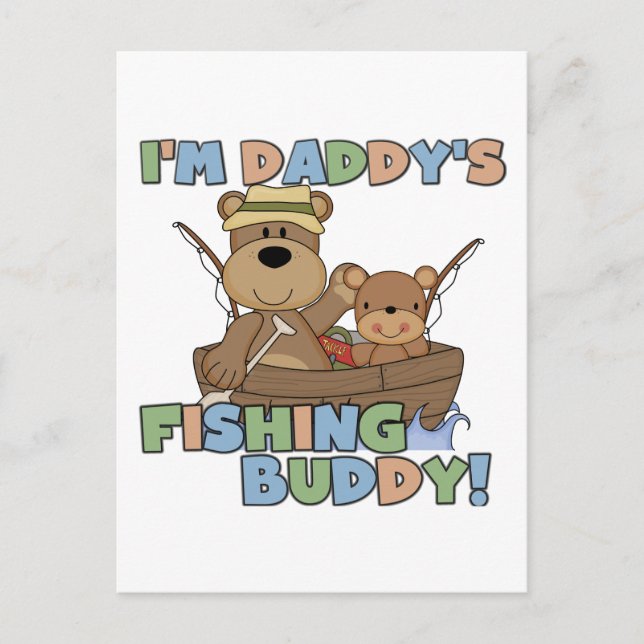 I'm Daddy's Fishing Buddy T-shirts and Gifts Postcard (Front)