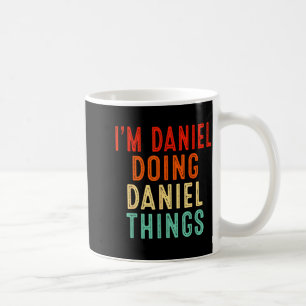 I'm Daniel Doing Daniel Things Funny Christmas Ide Coffee Mug