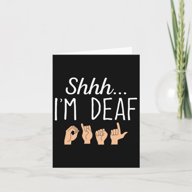 I'm Deaf Asl Sign Language Hearing Loss Awareness  Card (Front)