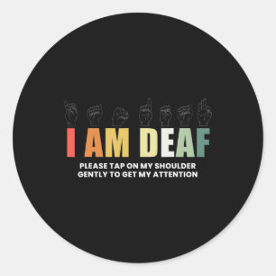 Im Deaf Deaf-Mute Sign-Language Classic Round Sticker