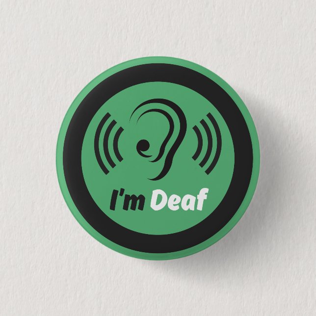i'm deaf symbol -  simple ear with green & black 3 cm round badge (Front)