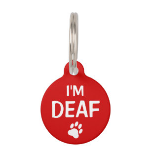 I'm Deaf Text With Custom Name And Number Pet Tag