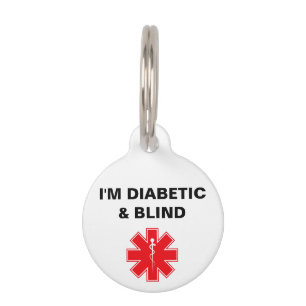 I'm Diabetic and Blind Medical Alert Pet Tag