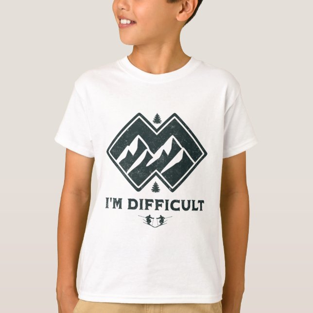 I'm Difficult Double Black Diamonds Funny Ski Snow T-Shirt (Front)