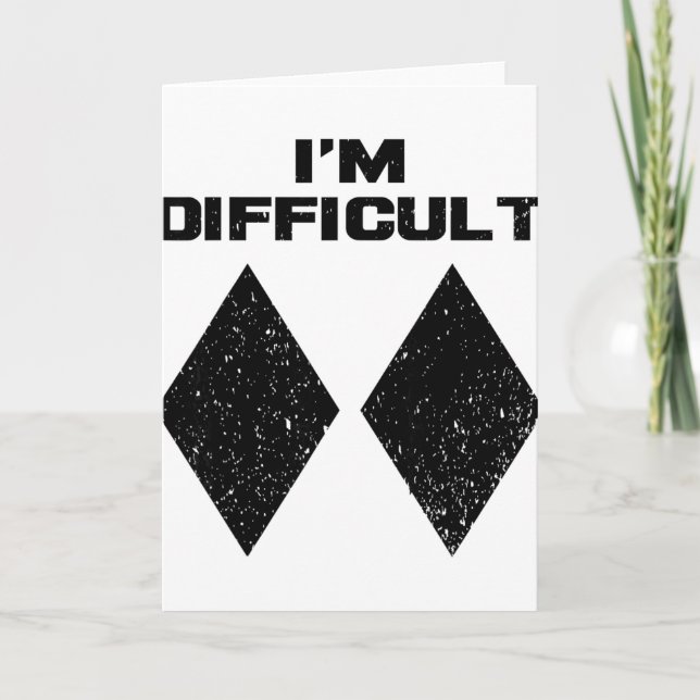 I'm Difficult Funny Double Black Diamonds Ski Snow Card (Front)
