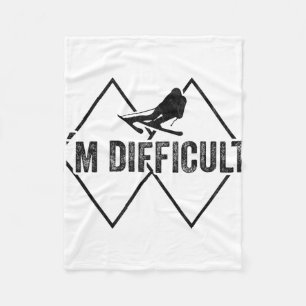 I'm Difficult Funny Ski Snow Skier Skiing Downhill Fleece Blanket