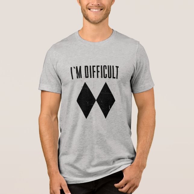 I'm Difficult Skiing Double Black Diamond Novelty Tri-Blend Shirt (Front)