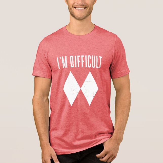 I'm Difficult Skiing Double Diamond Winter Sports Tri-Blend Shirt (Front)