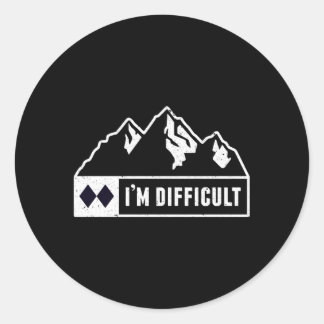 I'M Difficult Snowboard Ski Run Circle Mountain Si Classic Round Sticker