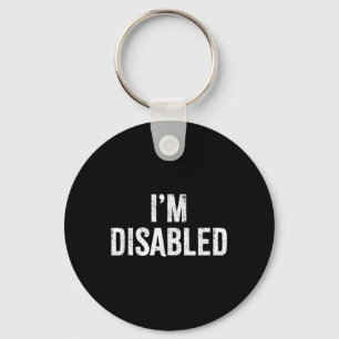 Im Disabled _ Handicapped Pride _1 Key Ring