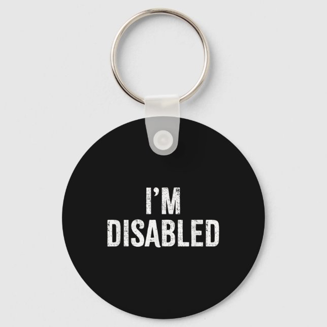 Im Disabled _ Handicapped Pride _1  Key Ring (Front)